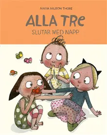 Produktfoto för Alla tre slutar med napp