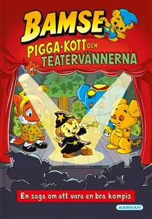 Alternativ bild 0 för Bamse Pigga-Kott och teatervännerna
