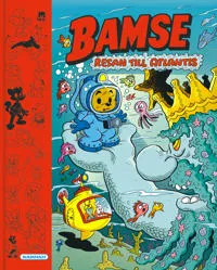 Alternativ bild 0 för Bamse Sagobok Resan till Atlantis
