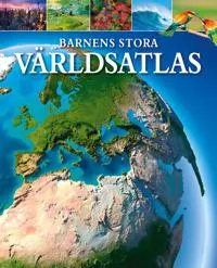 Alternativ bild 0 för Barnens Stora Världsatlas