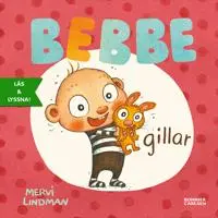 Produktfoto för Bebbe gillar