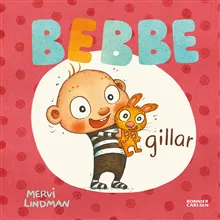 Alternativ bild 0 för Bebbe gillar