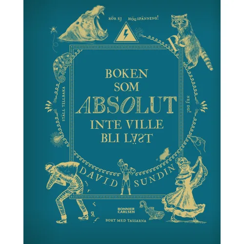 Alternativ bild 0 för Boken som ABSOLUT inte ville bli läst