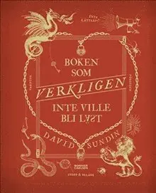Produktfoto för Boken som VERKLIGEN inte ville bli läst