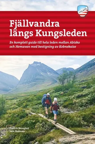 Produktfoto för Calazo Fjällvandra Längs Kungsleden Abisko - Hemavan