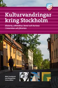 Produktfoto för Calazo Kulturvandringar Kring Stockholm