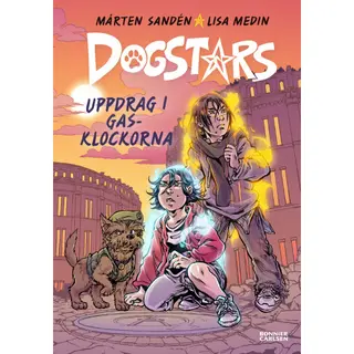 Produktfoto för Dogstars del 2 Uppdrag i Gasklockorna