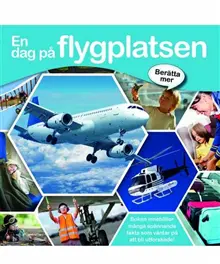 Produktfoto för Förlaget Globe Berätta mer : En dag på flygplatsen