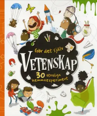Produktfoto för Gör det själv Vetenskap 30 otroliga hemmaexperiment