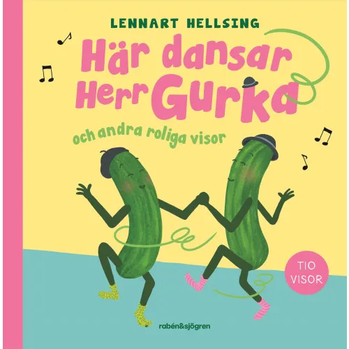 Alternativ bild 0 för Här dansar Herr Gurka och andra roliga visor