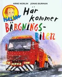 Alternativ bild 0 för Halvan Här kommer bärgningsbilen