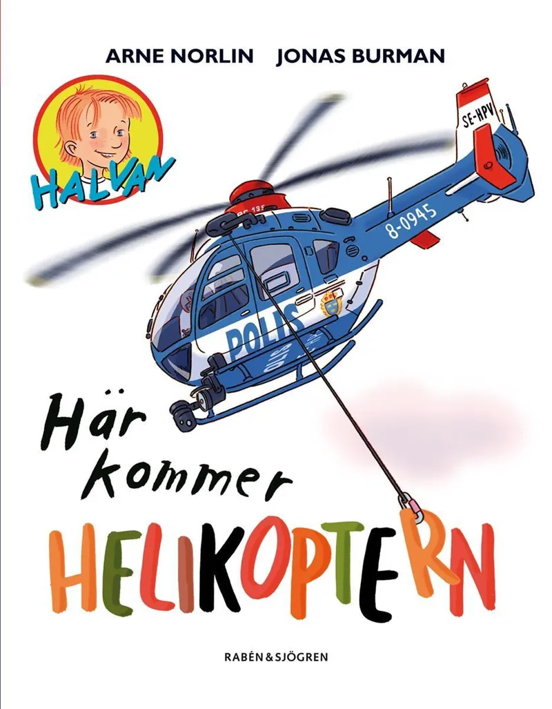 Alternativ bild 0 för Halvan Här kommer helikoptern