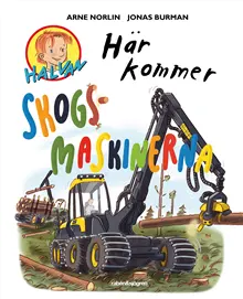 Produktfoto för Halvan Här kommer skogsmaskinerna