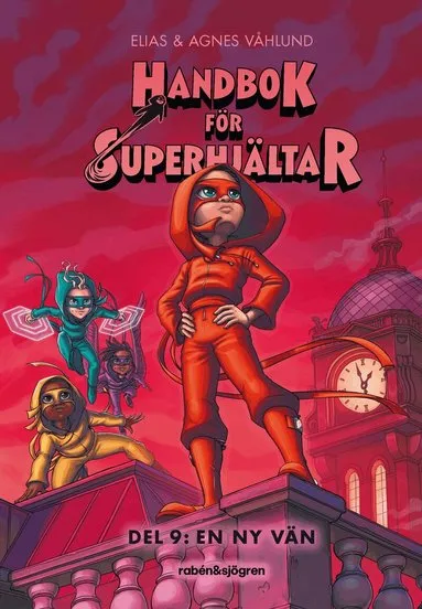 Alternativ bild 0 för Handbok för superhjältar En ny vän (Del 9)
