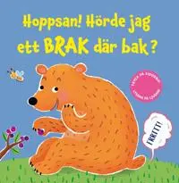 Produktfoto för Hoppsan! Hörde jag ett brak där bak?