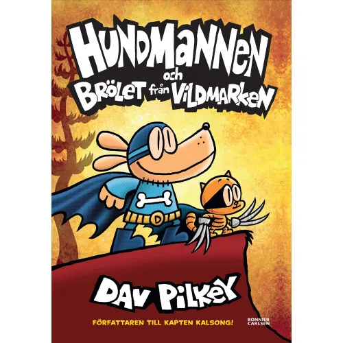 Alternativ bild 0 för Hundmannen och Brölet från vildmarken (Del 6)