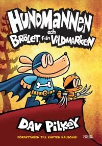 Alternativ bild 0 för Hundmannen och Brölet från vildmarken (Del 6)