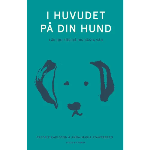 Alternativ bild 0 för I huvudet på din hund - Lär dig förstå din bästa vän