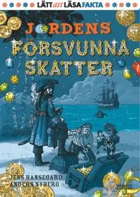 Alternativ bild 0 för Jordens försvunna skatter