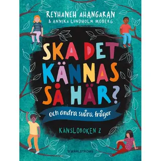 Produktfoto för Känsloboken 2 - Ska det kännas så här? Och andra svåra frågor