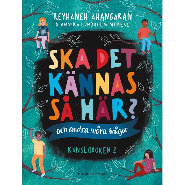 Alternativ bild 0 för Känsloboken 2 - Ska det kännas så här? Och andra svåra frågor