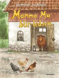 Alternativ bild 0 för Mamma Mu blir ledsen