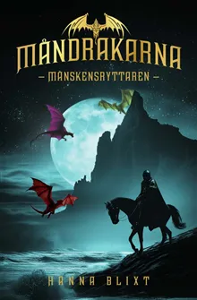 Alternativ bild 0 för Måndrakarna Månskensryttaren (Del 1)