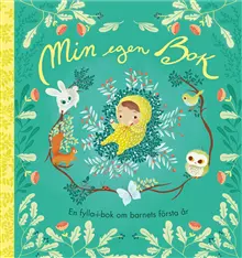 Produktfoto för Min egen bok (En fylla-i-bok om barnets första år)