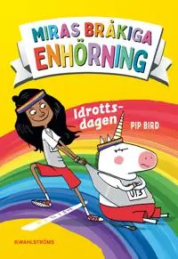Produktfoto för Miras bråkiga enhörning Idrottsdagen (Del 2)