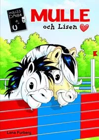 Alternativ bild 0 för Mulles dagbok 10 Mulle och Lisen