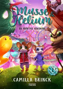 Produktfoto för Musse & Helium En oväntad vändning (Serie 2 del 2)