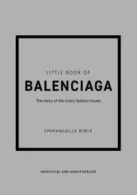 Alternativ bild 0 för New Mags - Little Book of Balenciaga - Bok - Emanuelle Dirix - 12,5 x 18,5 cm