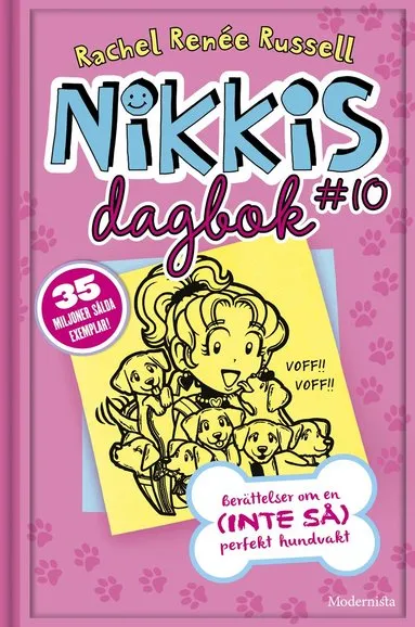 Alternativ bild 0 för Nikkis dagbok #10 Berättelser om en (INTE SÅ) perfekt hundvakt