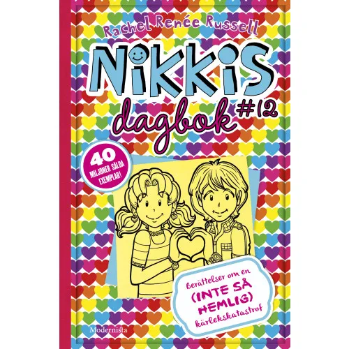Alternativ bild 0 för Nikkis dagbok #12 Berättelser om en (INTE SÅ HEMLIG) kärlekskatastrof