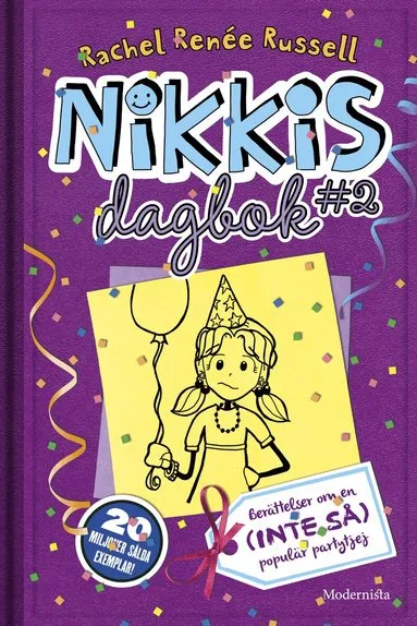 Alternativ bild 0 för Nikkis dagbok #2 Berättelser om en (INTE SÅ) populär partytjej