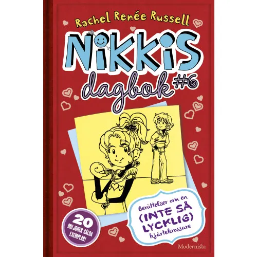 Alternativ bild 0 för Nikkis dagbok #6 Berättelser om en (INTE SÅ LYCKLIG) hjärtekrossare