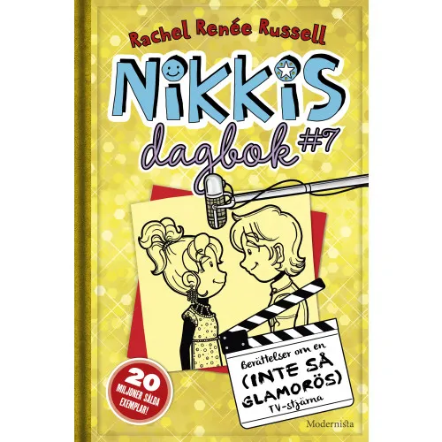 Alternativ bild 0 för Nikkis dagbok #7 Berättelser om en (INTE SÅ GLAMORÖS) tv-stjärna