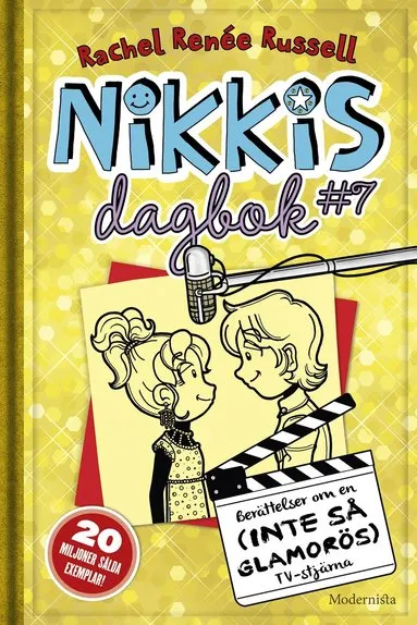 Alternativ bild 0 för Nikkis dagbok #7 Berättelser om en (INTE SÅ GLAMORÖS) tv-stjärna