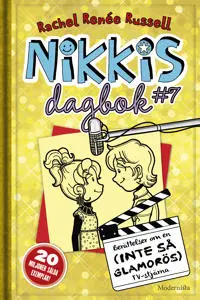 Produktfoto för Nikkis dagbok #7 Berättelser om en (INTE SÅ GLAMORÖS) tv-stjärna