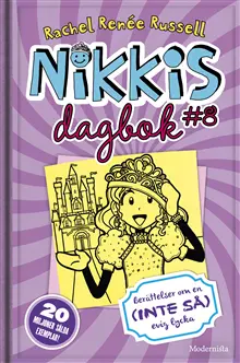 Produktfoto för Nikkis dagbok #8 Berättelser om en (INTE SÅ) evig lycka