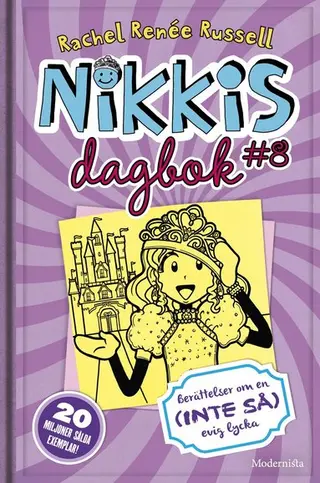 Produktfoto för Nikkis dagbok #8 Berättelser om en (INTE SÅ) evig lycka