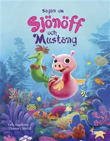 Alternativ bild 0 för Sagan om Sjönöff och Mustang