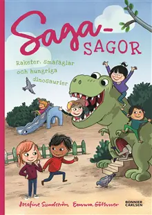 Produktfoto för Sagasagor Raketer, småfåglar och hungriga dinosaurier