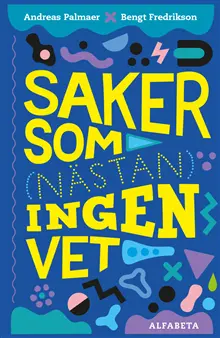 Produktfoto för Saker som (nästan) ingen vet