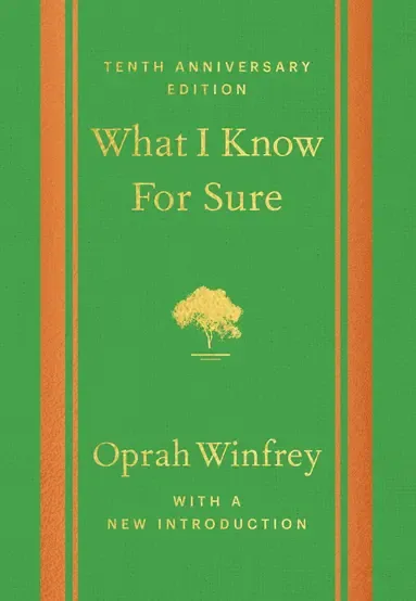Alternativ bild 0 för What I Know For Sure - Tenth Anniversary Edition