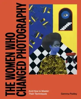 Produktfoto för The Women Who Changed Photography