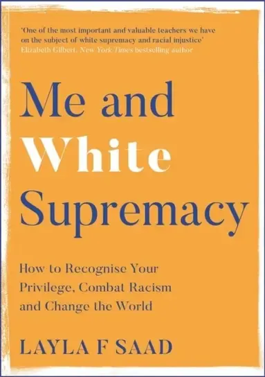 Alternativ bild 0 för Me and White Supremacy