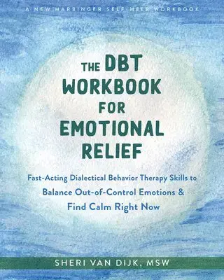 Produktfoto för The DBT Workbook for Emotional Relief