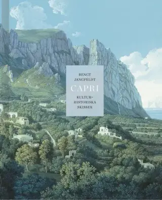 Produktfoto för Capri : kulturhistoriska skisser