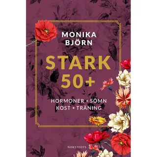 Produktfoto för Stark 50+ Hormoner, sömn, kost, träning